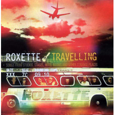 Roxette ‎– Travelling