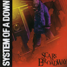 System Of A Down ‎– Scars On Broadway