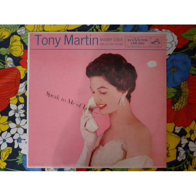 Vinyl record of LP Tony Martin – Speak To Me Of Love...