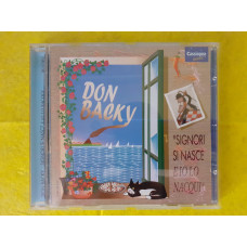 Compact disk signature CD Don Backy ‎ – Signori Si Nasce E Io Lo Nacqui