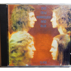 SLADE - OLD NEW BORROWED AND BLUE