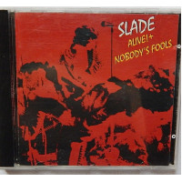 SLADE - ALIBE! + NOBODYS FOOLS