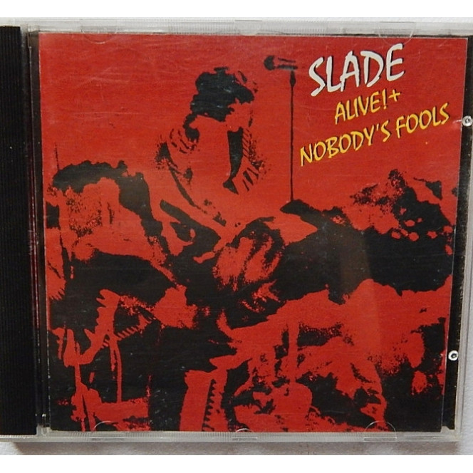 SLADE - ALIBE! + NOBODY'S FOOLS