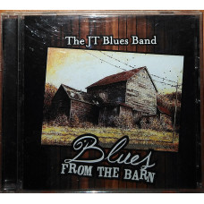 The JT Blues Band – Blues From The Barn (2014) (made in US)