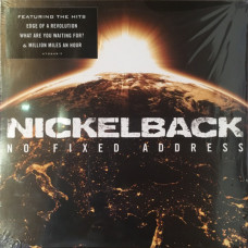 Nickelback ‎ – No Fixed Address