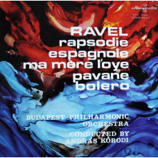 Ravel - Rhapsodie Espagnole, Ma Mere L´oye, Pavane, Bolero (1-st press)