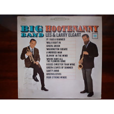 Виниловая пластинка LP Les & Larry Elgart – Big Band Hootenanny