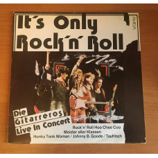 Die Gitarreros ‎ – Its Only RockNRoll LP/AMIGA ‎ – 8 56 231/GDR 1986