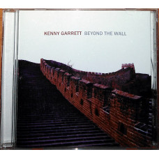 Kenny Garrett – Beyond The Wall (2006)(Contemporary Jazz)