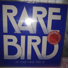 Rare Bird AS YOUR MIND FLIES BYLP