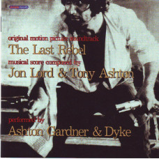 Ashton, Gardner & Dyke 1971 - The Last Rebel