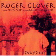 Roger Glover And The Guilty Party - 2002;2011