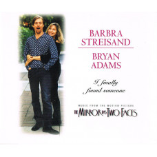 Barbra Streisand & Bryan Adams ‎– I Finally Found Someone