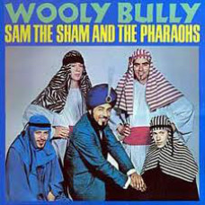 Sam The Sham And The Pharaohs ‎ – Wooly Bully