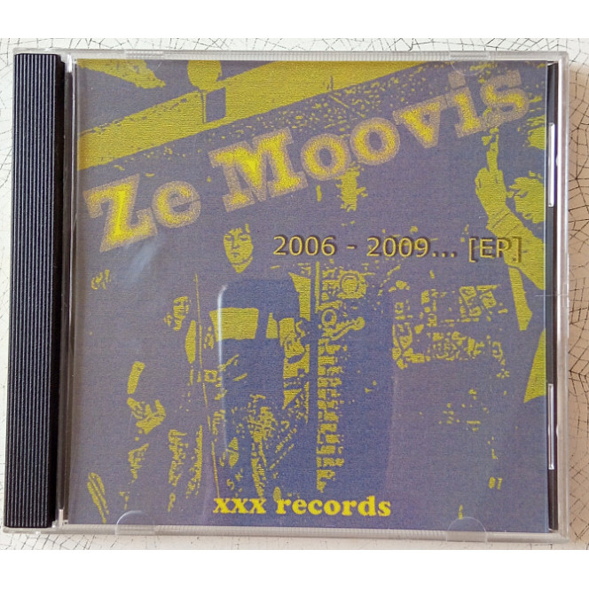 Ze Moovis - 2006 - 2009 [...EP]