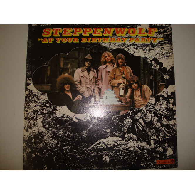 STEPPENWOLF- At Your Birthday Party 1969 USA Hard Rock