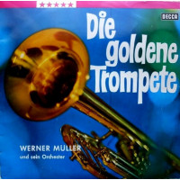 Jazz Werner Müller Und Sein Orchester - Die Goldene Trompete