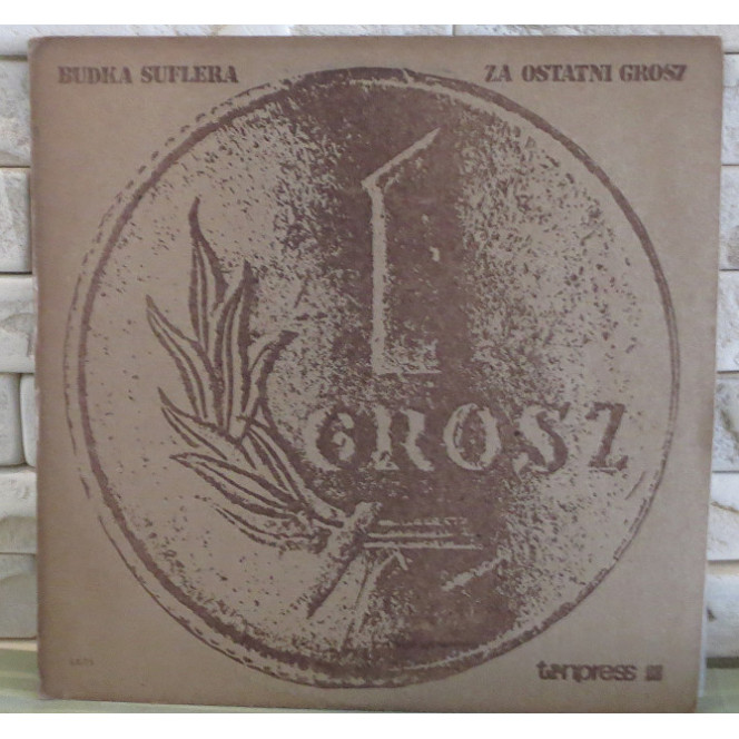 Budka Suflera – Za Ostatni Grosz1981 Tonpress – Poland