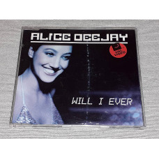 Signature Alice Deejay - Will I Ever