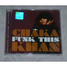 The compact disk of Chaka Khan is Funk This