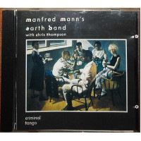 Manfred Manns Earth Band With Chris Thompson – Criminal Tango (1996)