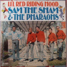 Sam The Sham & The Pharaohs – Lil Red Riding Hood