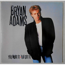 Bryan Adams – You Want It, You Got It