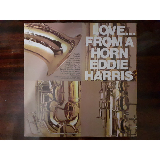 Виниловая пластинка LP Eddie Harris – Love...From A Horn