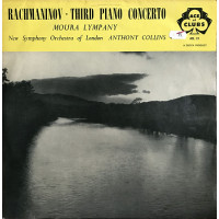 Rachmaninov, Moura Lympany, Anthony Collins, New Symphony Orchestra Of London – Third Piano Concerto