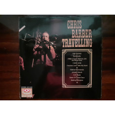 Vinyl record of LP Chris Barbers Jazz Band – Chris Barber Travelling