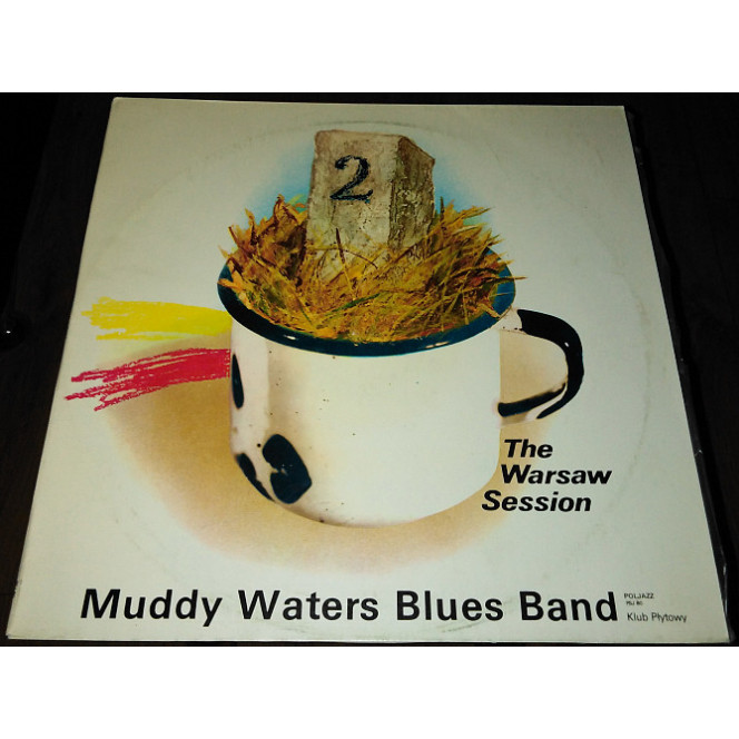 Muddy Waters blues band – The Warsaw session 2 (Poljazz PSJ 80)