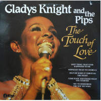 Gladys Knight And The Pips - The Touch Of Love