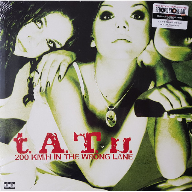 T.A.T.u. ‎ – 200 KM/H In The Wrong Lane (RSD 2021 Exclusive)