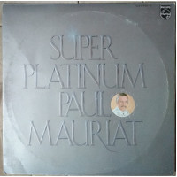 Пластинки Paul Mauriat – Super Platinum 2LP (1979, Philips FDX 9343-44, Japan)