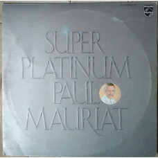 Plastinqui Paul Mauriat – Super Platinum 2LP (1979, Philips FDX 9343-44, Japan)