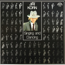 Jiří Korn/Jiri Korn ‎ – Singing And Dancing