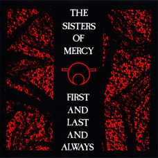 The Sisters Of Mercy – First And Last And Always ( 1988, Germany )