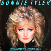 Bonnie Tyler ‎ – Faster Than The Speed Of Night