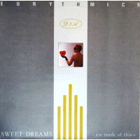 Eurythmics ‎ – Sweet Dreams (Are Made Of This)