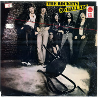 The Rockets No Ballads 1980 USA