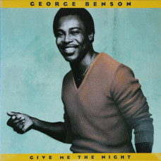 George Benson ‎– Give Me The Night