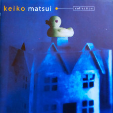 Keiko Matsui – Collection 1997 Первый официальный сборник))