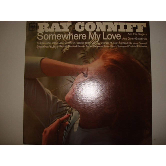 RAY CONNIFF AND THE SINGERS-Somewhere My Love 1966 USA Easy Listening