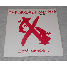 Sexual Preacher vinyl - Do not Dance, F.ck!