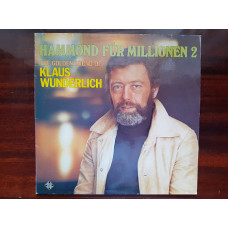 Виниловая пластинка LP Klaus Wunderlich – Hammond Für Millionen 2 - The Golden Sound Of Klaus Wunder