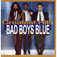 Bad Boys Blue – Greatest Hits