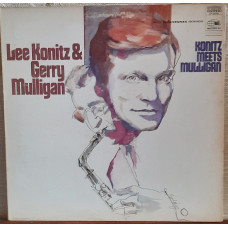 Plastinka of Lee Konitz & Gerry Mulligan – Konitz Meets Mulligan.