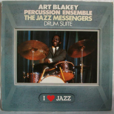 Art Blakey Percussion Ensemble/The Jazz Messengers ‎ – Drum Suite