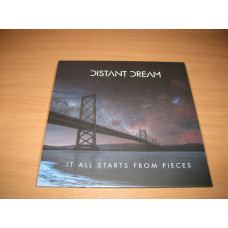 DISTANT DREAM - It All Starts From Pieces (2017 Selfpress LP)