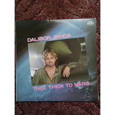 Dalibor Janda – Take Them To Mars SupraphonNM-/EX+-